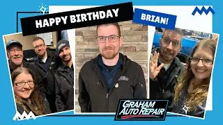 Celebrating Brian's Birthday at Graham Auto Repair in Graham, WA | January 2022