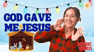 God Gave Me Jesus | CHRISTIAN Music Videos for Toddlers