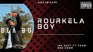 Rourkela Boy |  Official Desi rap video | 1ne Sh&oslash;t | Ft . Team one crew #rourkelaboy #official
