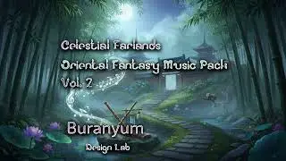 Celestial Farlands &ndash; Oriental Fantasy Music Pack Vol. 2 by Buranyum