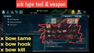 ark type weapon and tool | medium casual | ark mobile save data req by ana nobi