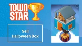 Gala Games: Town Star Competition - Sell Halloween Boxes - October 21, 2025