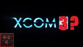 Xcom 3 in the works? -  The Real War Beings at E3