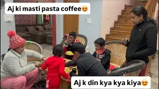 Shamko ki aj bacho k sath party Pasta coffee😋| pure din bacho ki masti 😍| nanad se leri hu seva🤪