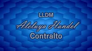 Aleluya Handel | Contralto | LLDM