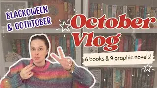 October Reading Vlog (spoilers) || blackoween & gothtober