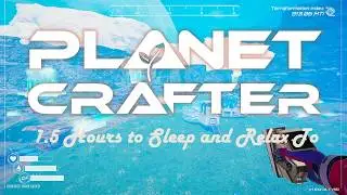 More exploration and building! Planet Crafter | Cozy | Quiet Long Play Prt 5 🎤🔇