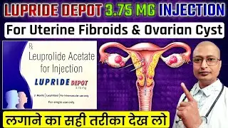 Lupride Depot 3.75 MG Injection Lagane Ka Sahi Tarika | Lupride Depot  Benefits Price Side Effects