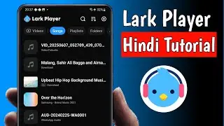 Music Offline Player Android | Lark Player Kaise Use Kare