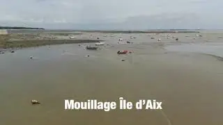 JOA Voilier Croisière Mouillage à l’Île d’Aix