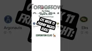 CFL Pick Tonight: Edmonton Elks vs Toronto Argonauts | CFL Week 11 Prediction