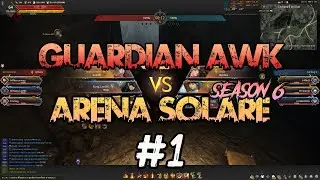 [Black Desert] Awakening Guardian PvP - Arena Solare Season 6 #1