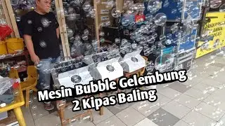 Mesin Bubble Gelembung 2 Kipas Baling