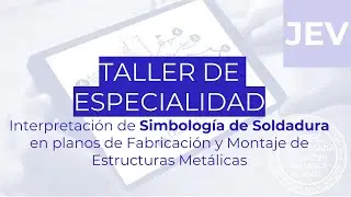 Curso Simbología de Soldadura AWS 2.4 Estructuras Metálicas