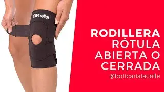 RODILLERA CON R&Oacute;TULA ABIERTA O CERRADA &iquest;QU&Eacute; ES MEJOR?