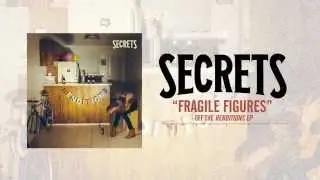 Secrets - Fragile Figures (Acoustic)