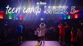 Summer 2025 Week 5 Teen Camp Highlights - The Wilds