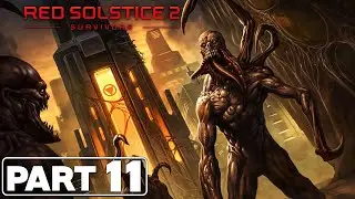 Red Solstice 2: Survivors | Part 11 - Desperate Measures | No Commentary