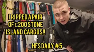 I RIPPED A PAIR OF &pound;200 STONE ISLAND CARGO&rsquo;S!! | HFS DAILY E5