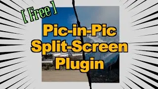 FREE Picture-in-Picture & Split Screen Plugins for FCPX | Final Cut Pro X Plugins Sharing