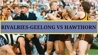 Rivalries-  History of Geelong Vs Hawthorn
