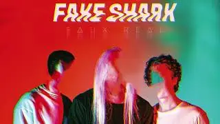 Fake Shark - Push My Luck [Official Album Stream]
