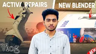 Activa Repair Or New Blender Bhi Liya 🎊 | Octane Vlogs