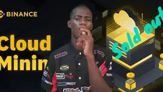 Binance Cloud mining sold out.