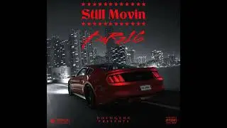 BaRz16 - Still Movin