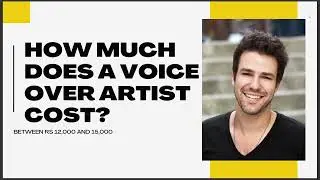 HOW MUCH DOES A VOICE OVER ARTIST COST