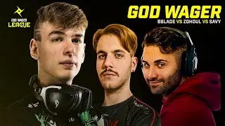 GOD WAGER XXL VERSION | BBLADE vs ZGHOUL vs SAVY