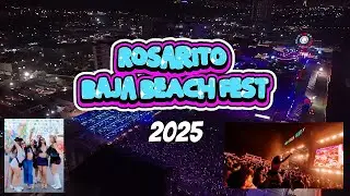Baja Beach Fest.!! Rosarito 2025 | Baja California