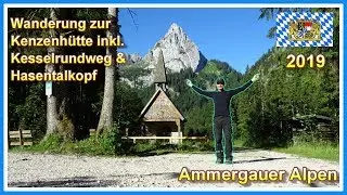 Wanderung zur Kenzenh&uuml;tte inklusive Kesselrundweg und Hasentalkopf | Ammergauer Alpen 2019
