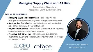 Managing Supply Chain & AR Risk in Uncertain Times | Webinar with Coface & Part-Time CFO Services