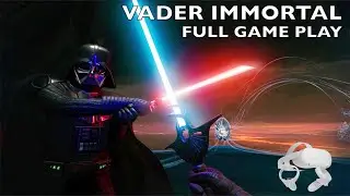 Vader Immortal Full Game Play.