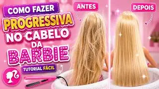 Dicas ao Fazer Progressiva no Cabelo da Barbie | Tutorial