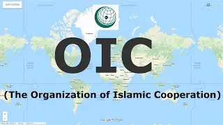 OIC (Organization of Islamic Cooperation) | International Organizations