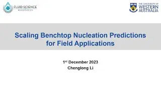 Scaling Benchtop Nucleation Predictions for Field Applications