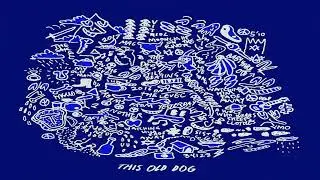 Mac DeMarco - This Old Dog (Full Album)