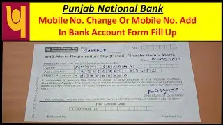 Punjab National Bank Mobile No Change Form Fill Up/PNB Mobile No Add In Bank Account Form Fill Up