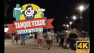 Tucson's Tanque Verde Swap Meet: A Visual Tour in 4K #tucson