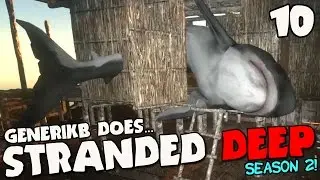Игровой процесс Stranded Deep, 2 сезон, 10 серия - 
