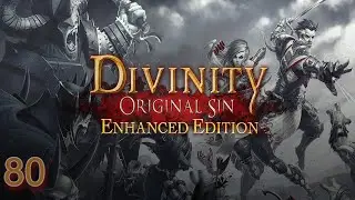 Divinity: Original Sin Part 80