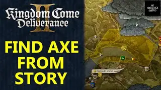 KCD2 Find Axe From The Story - Axe From The Lake - Silver Axe Location - Kingdom Come Deliverance 2