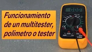 Funcionamiento de un multitester o polimetro, curso basico