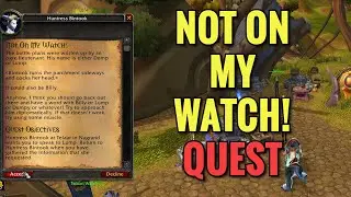 Not On My Watch! Quest (WoW TBC)