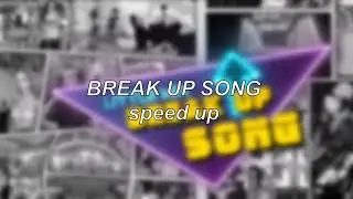 Little Mix - Break Up Song | Speed Up