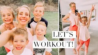 How to Workout with Kids During Quarantine!!!