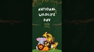National Wildlife Day