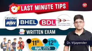 Last minute Tips for BHEL & BDL written exam 2025 | Exam on 11,12 April 2025